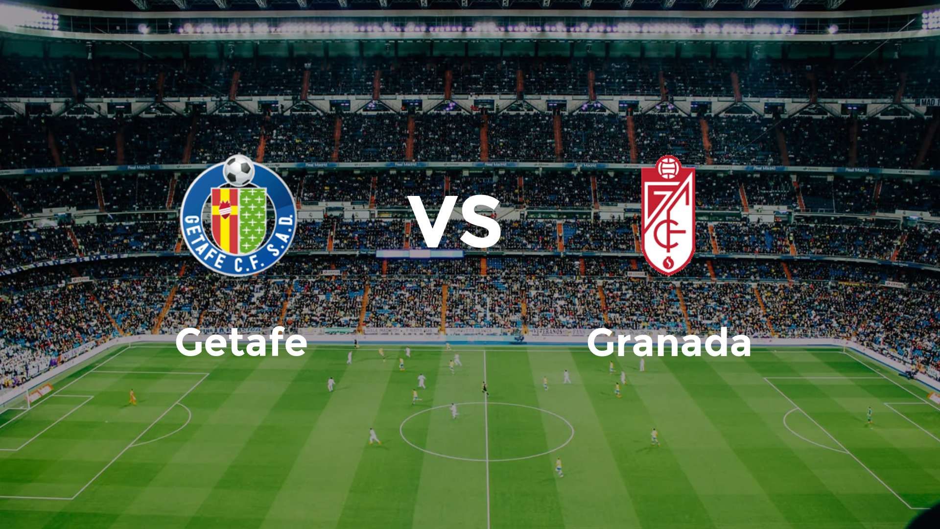 Getafe vs Granada