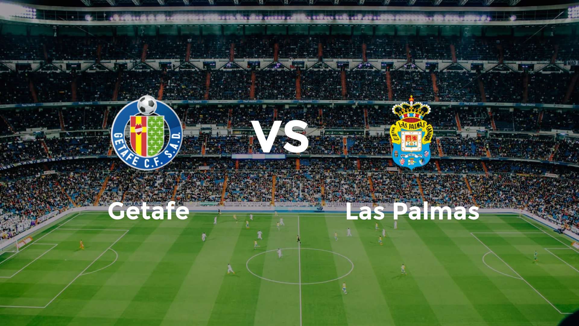 Getafe vs Las Palmas