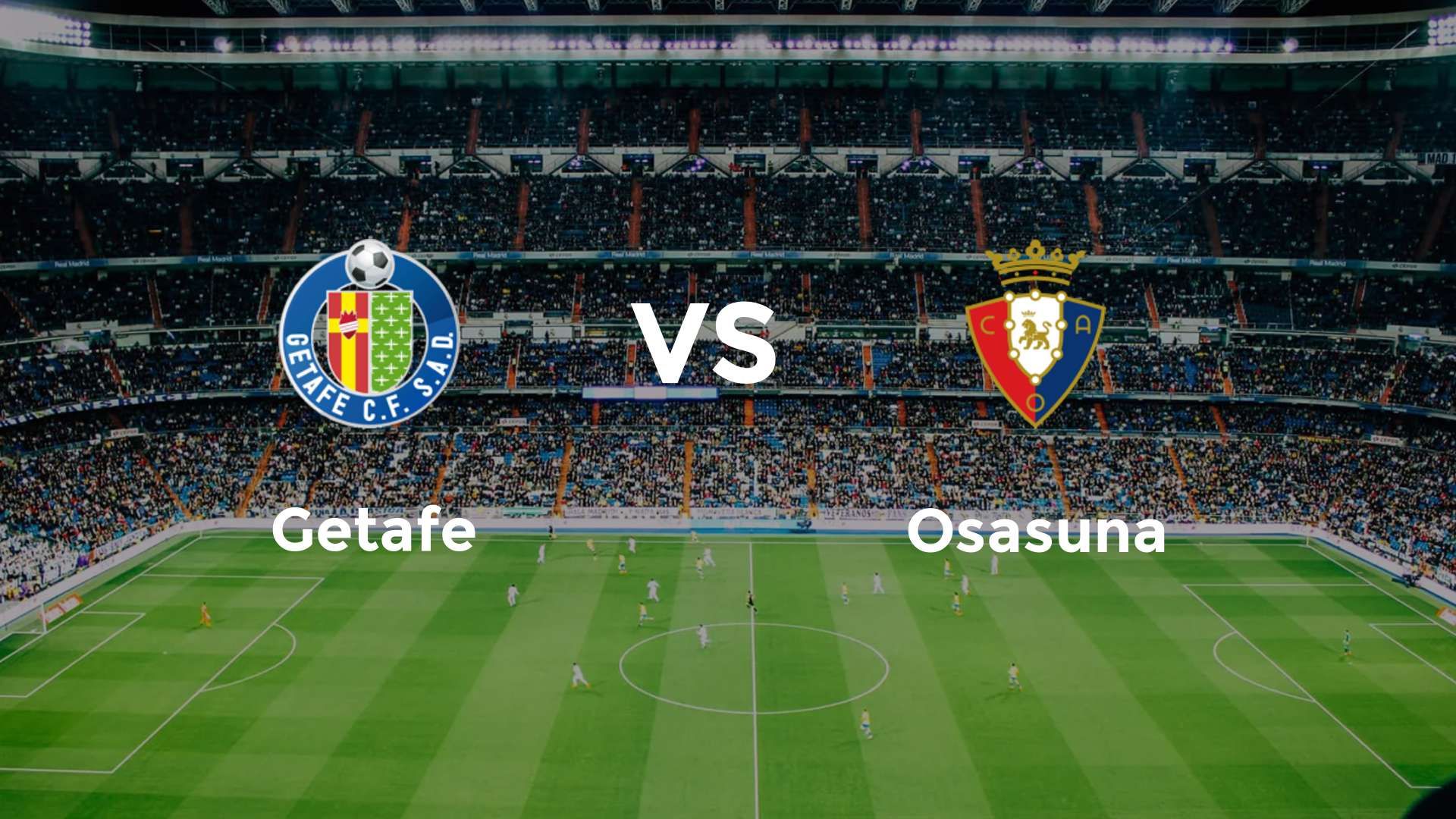 Getafe vs Osasuna