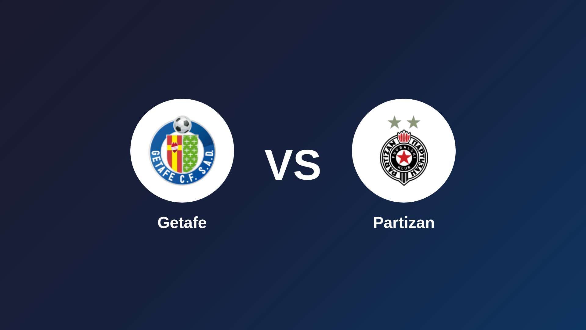 Getafe vs Partizan
