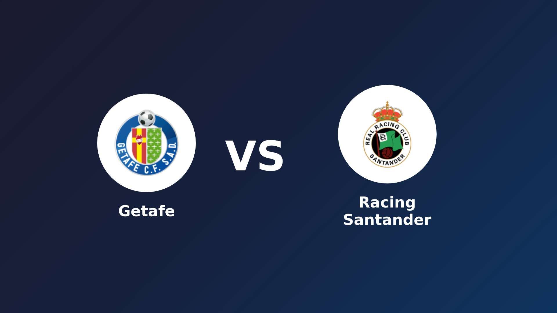 Getafe vs Racing Santander