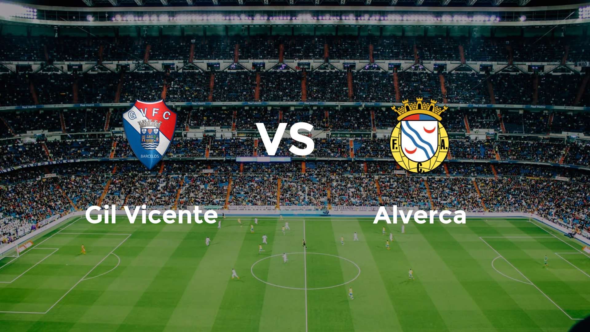 Gil Vicente vs Alverca