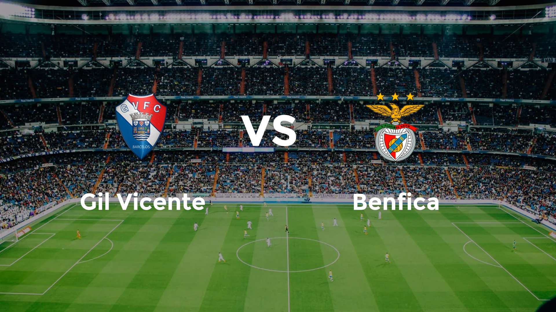 Gil Vicente vs Benfica