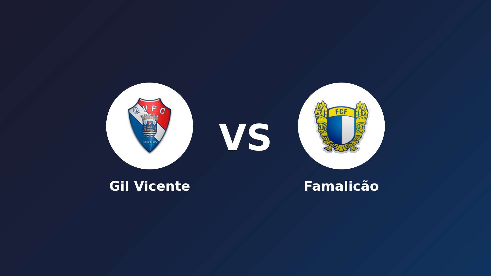 Gil Vicente vs Famalicão