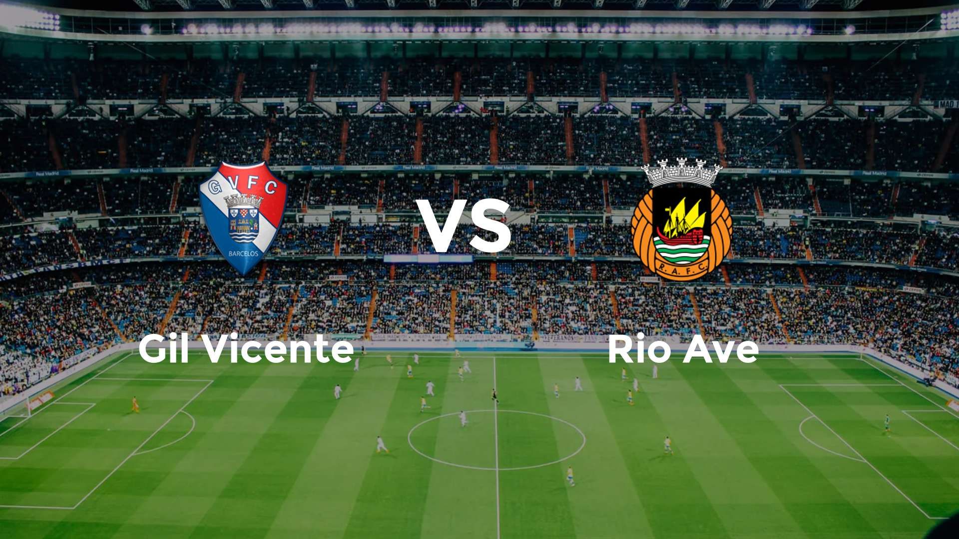 Gil Vicente vs Rio Ave