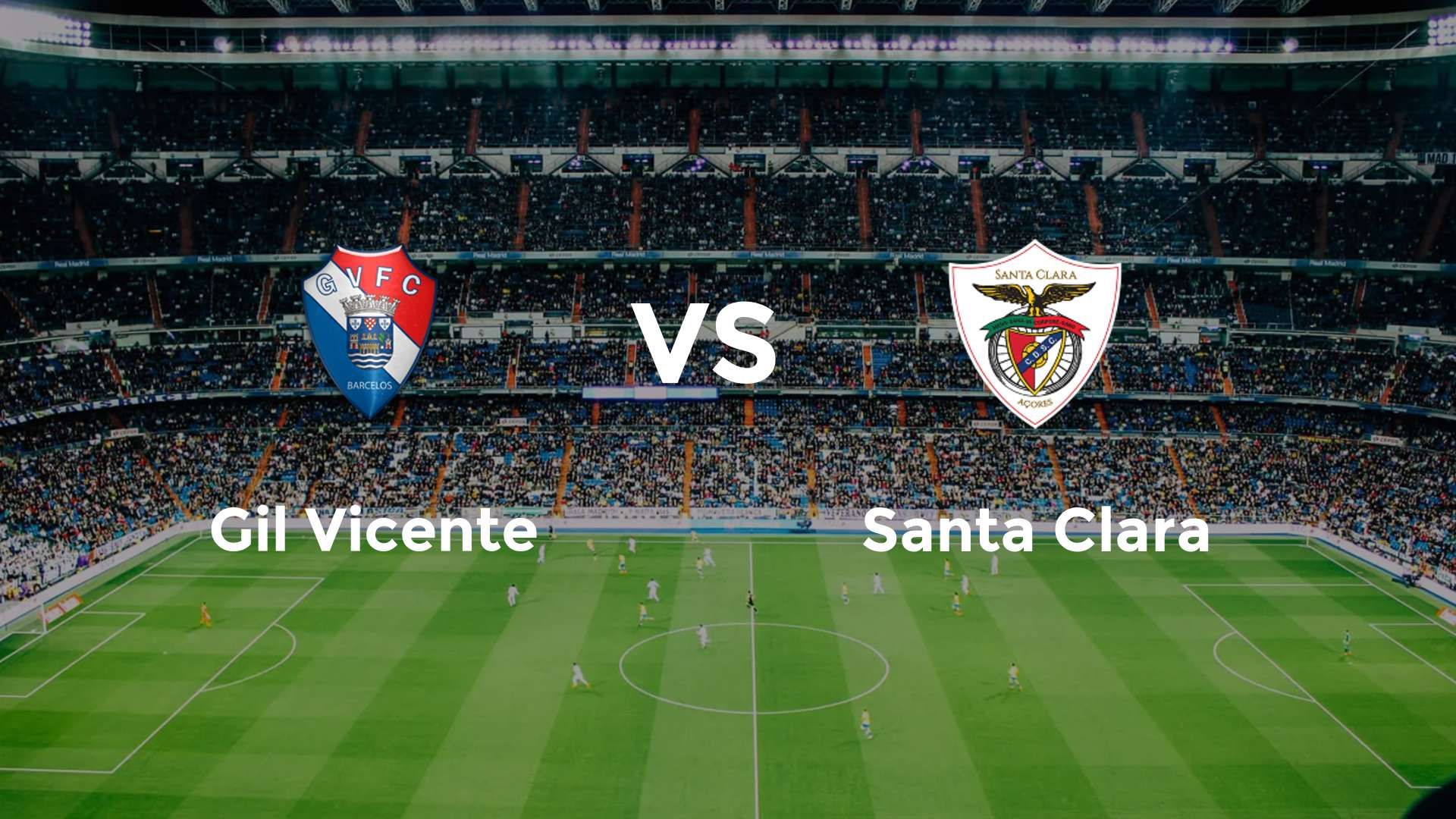 Gil Vicente vs Santa Clara