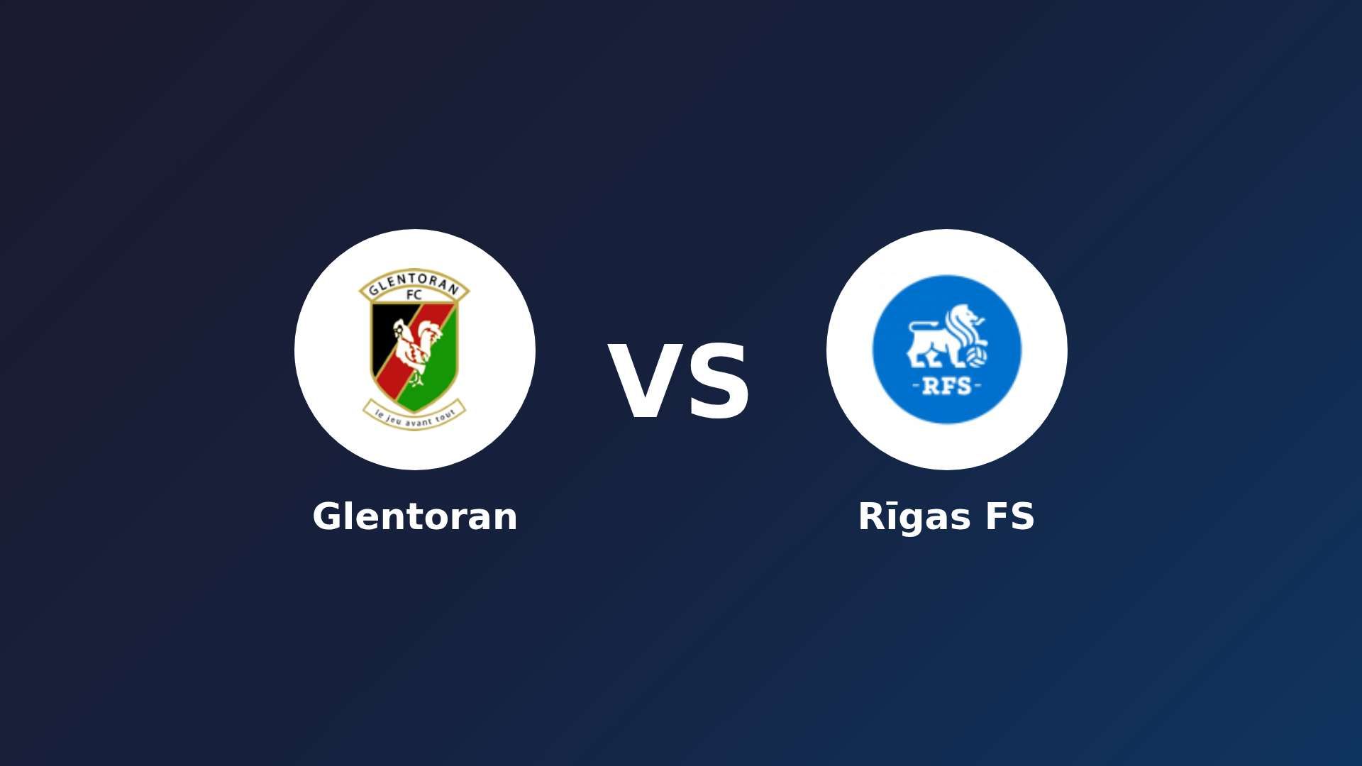 Glentoran vs Rīgas FS