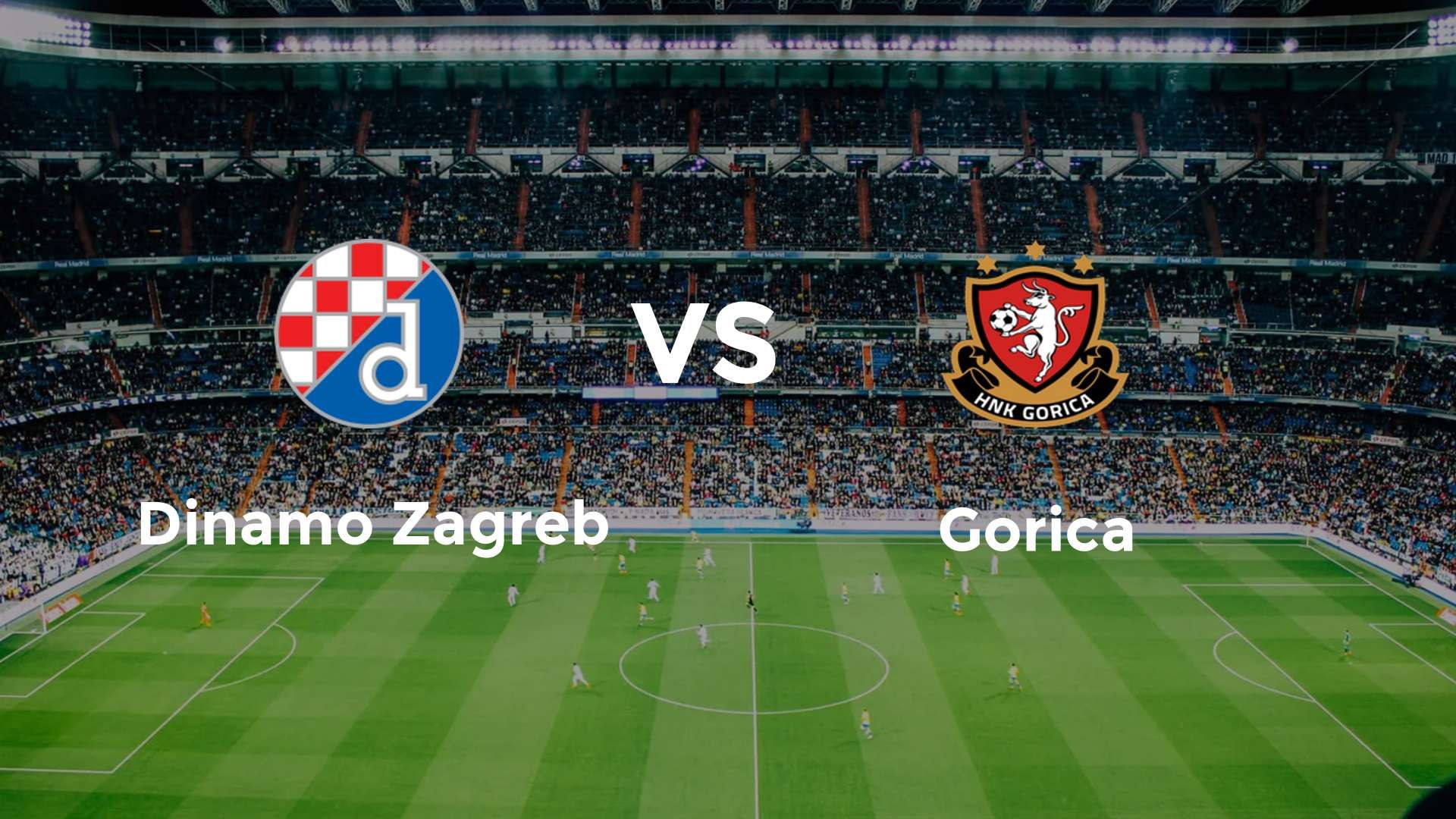 Dinamo Zagreb vs Gorica
