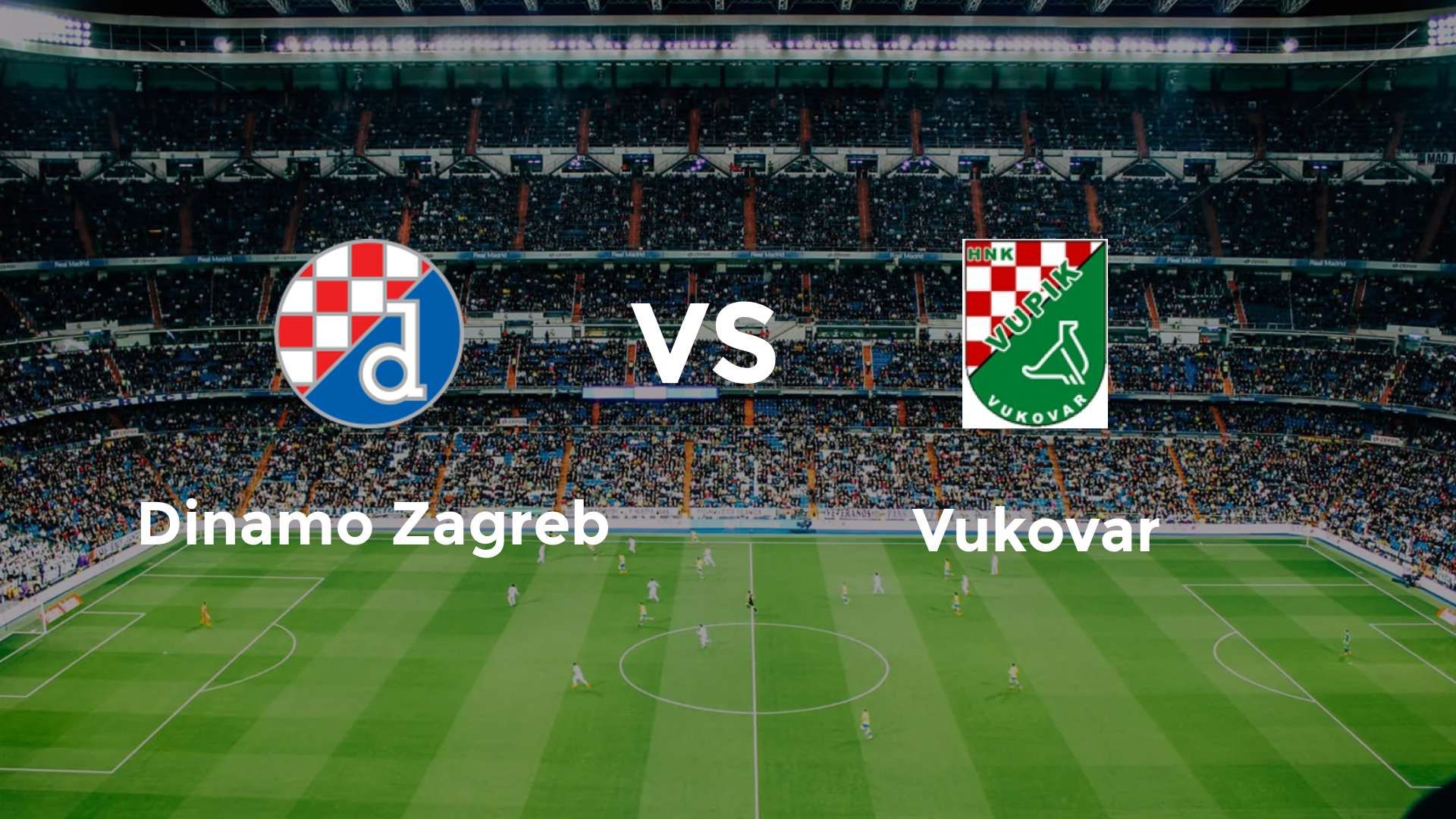 Dinamo Zagreb vs Vukovar