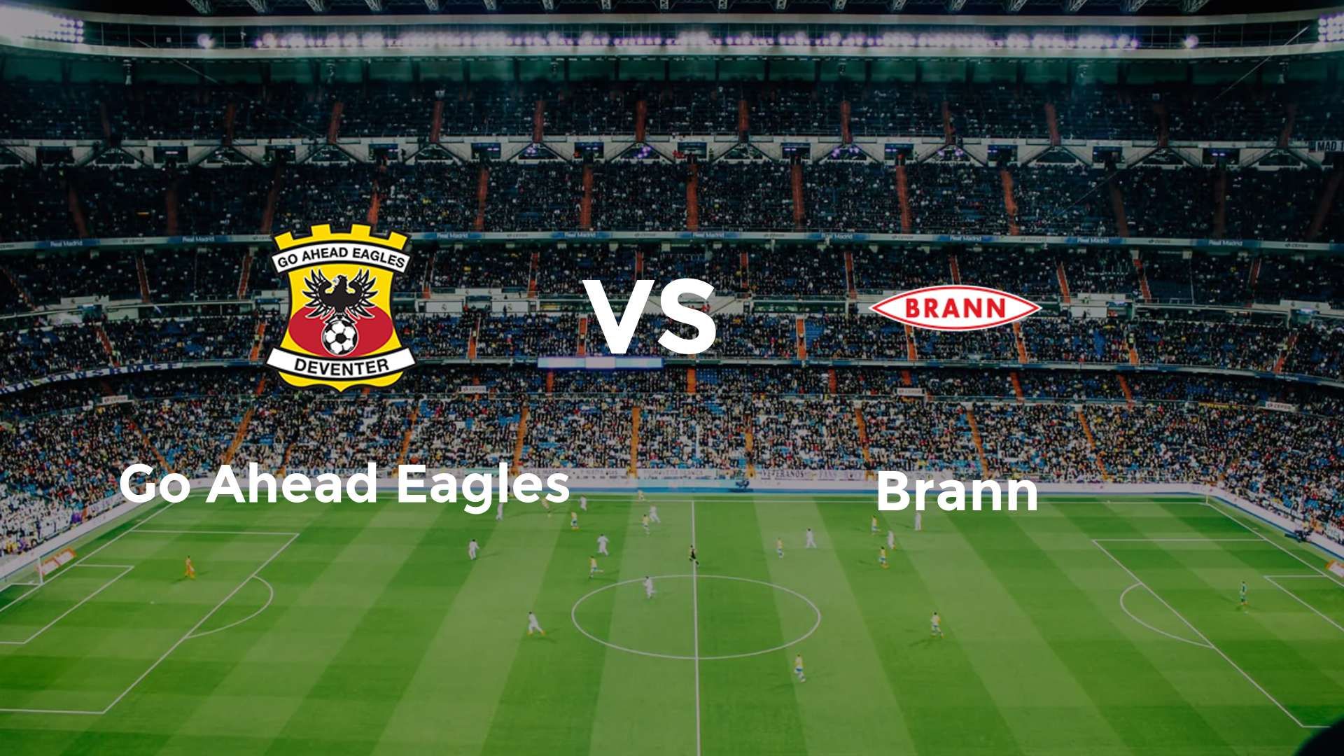 Go Ahead Eagles vs Brann