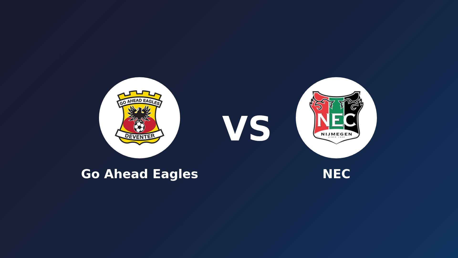 Go Ahead Eagles vs NEC Nijmegen