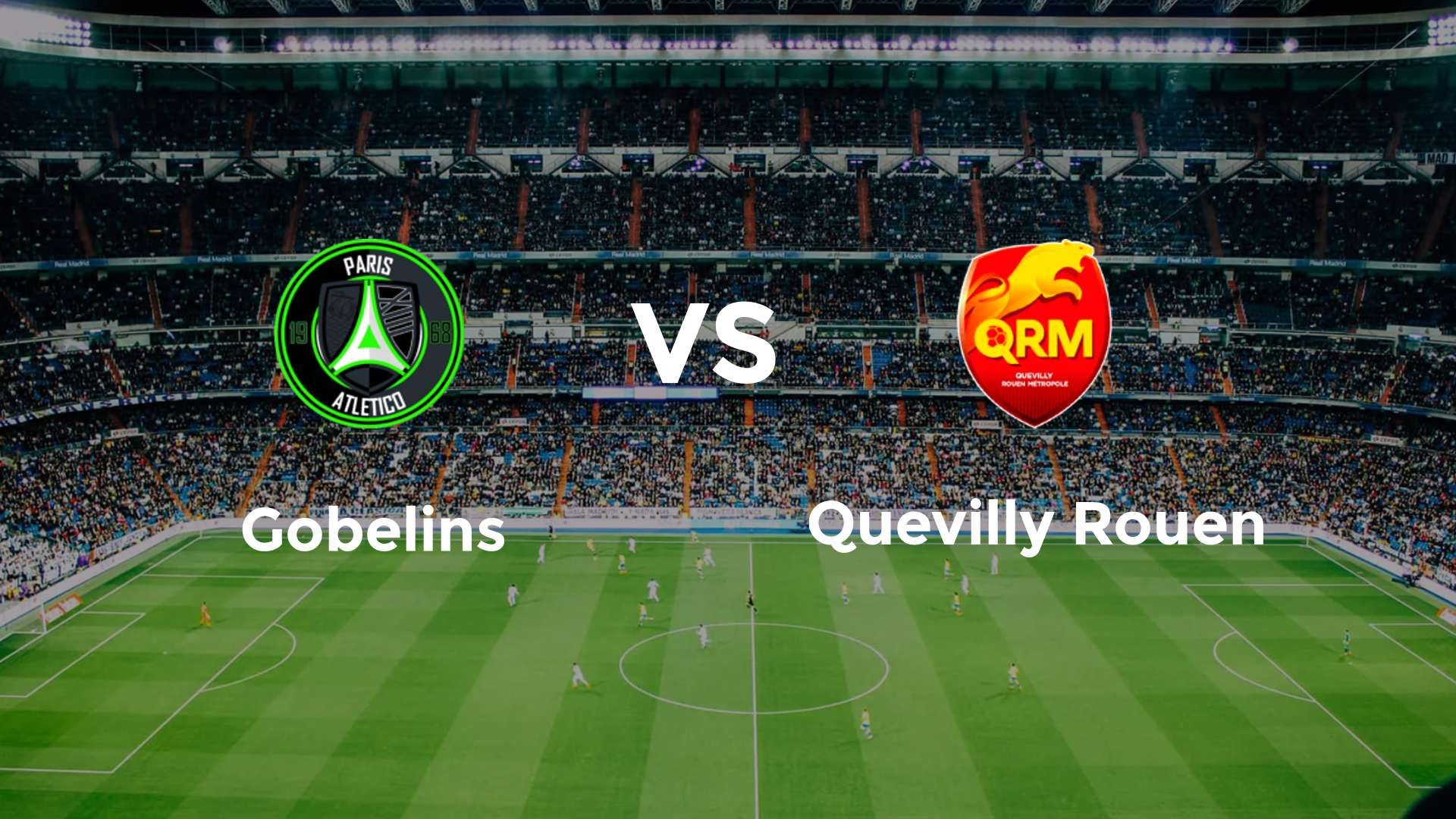 Gobelins vs Quevilly Rouen