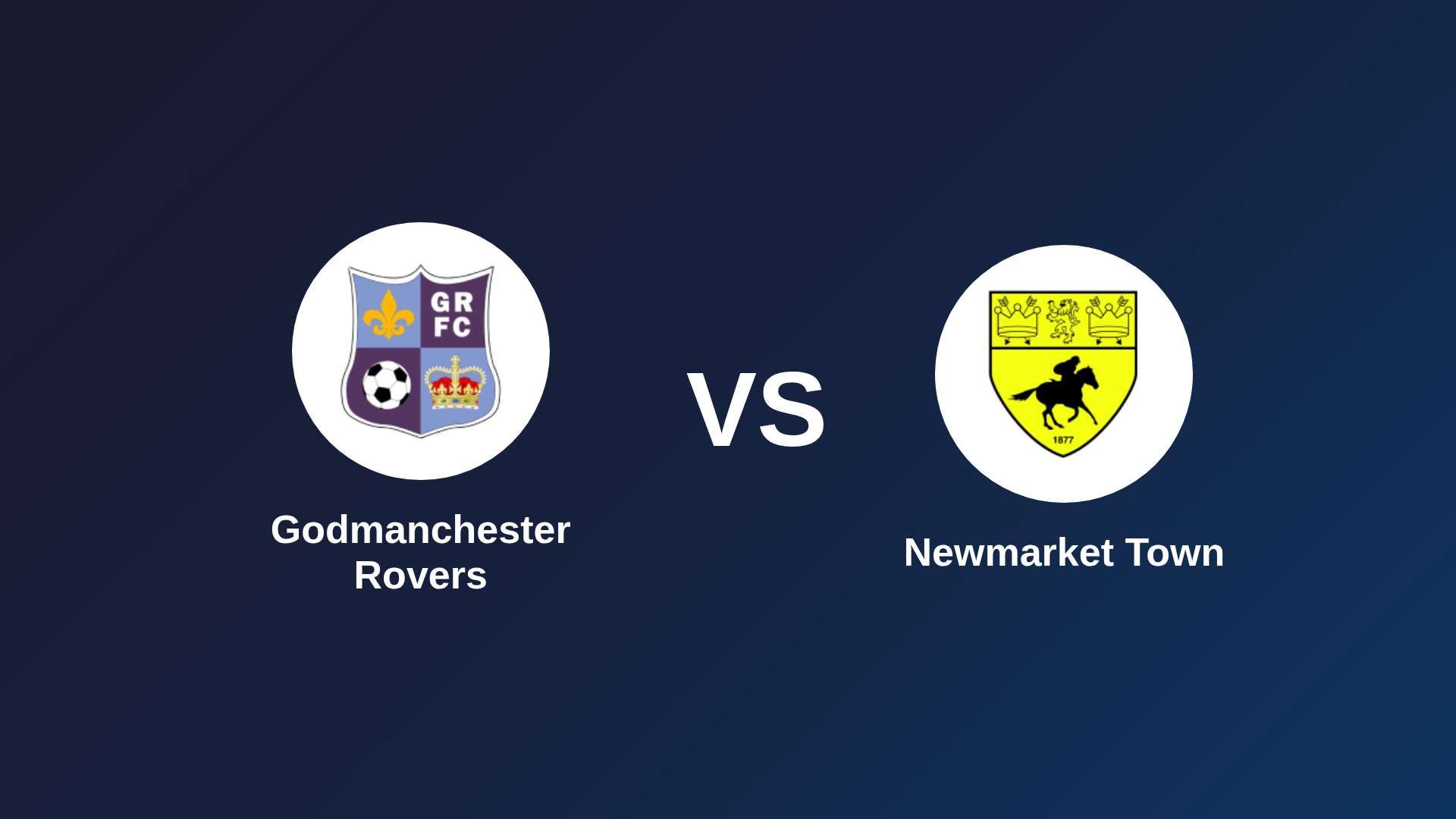 Godmanchester Rovers vs Newmarket Town