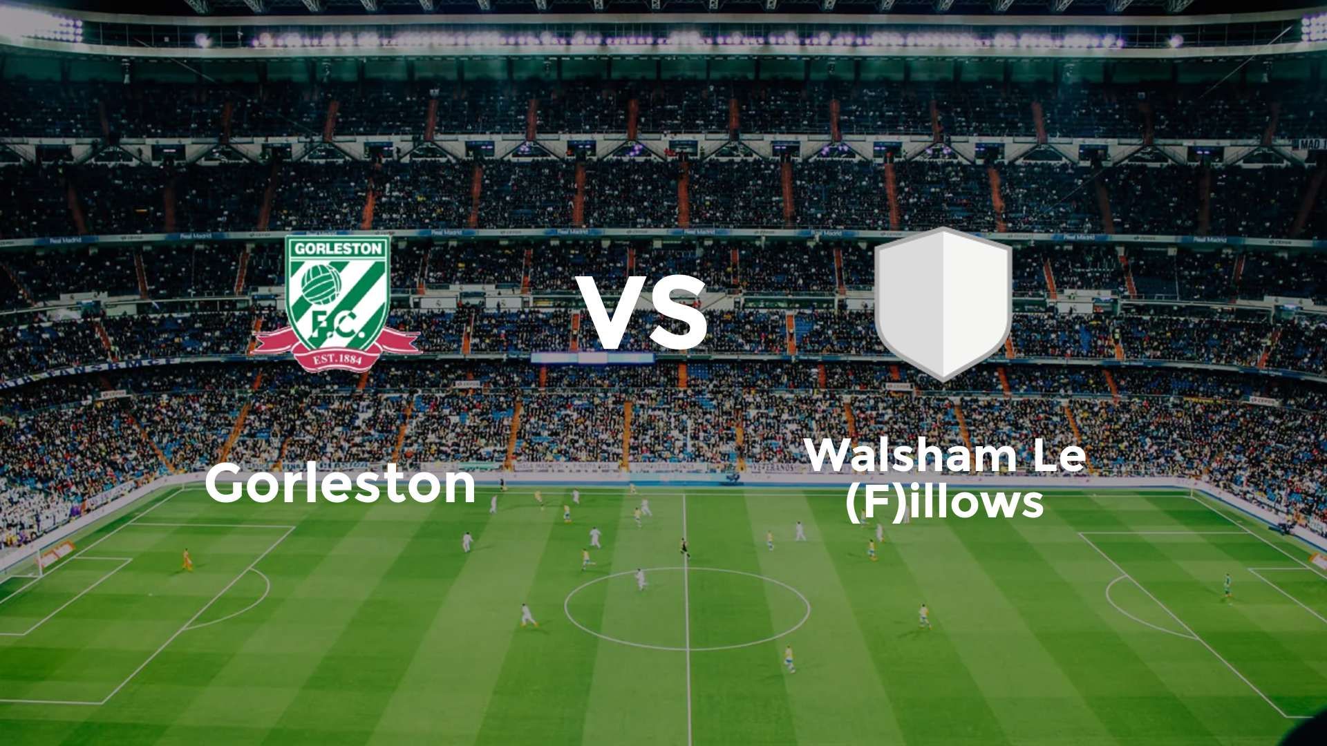 Gorleston vs (F)alsham Le (F)illows