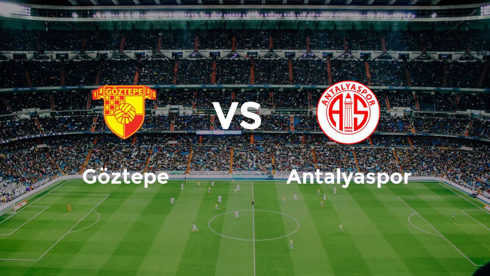 Göztepe vs Antalyaspor