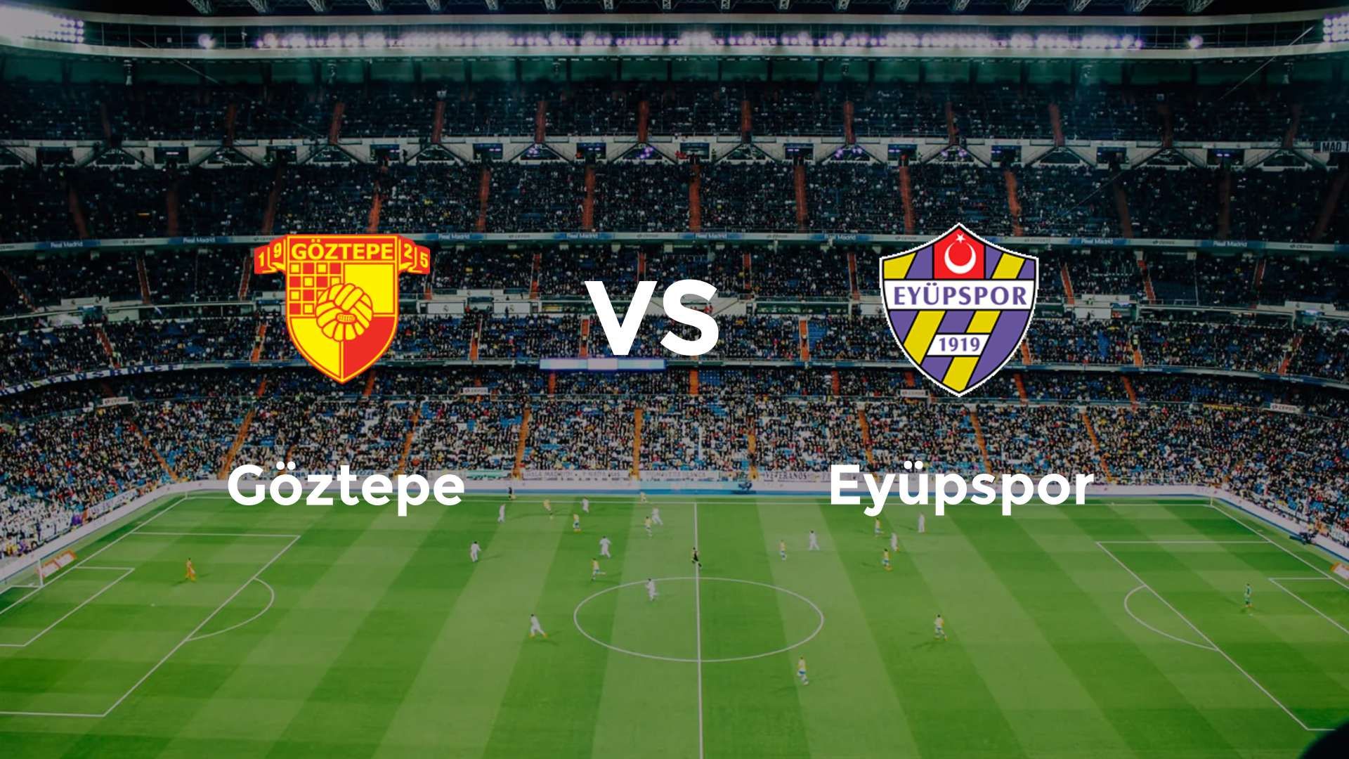 Göztepe vs Eyüpspor