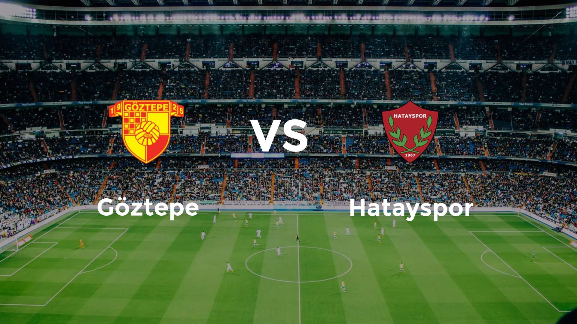 Göztepe vs Hatayspor