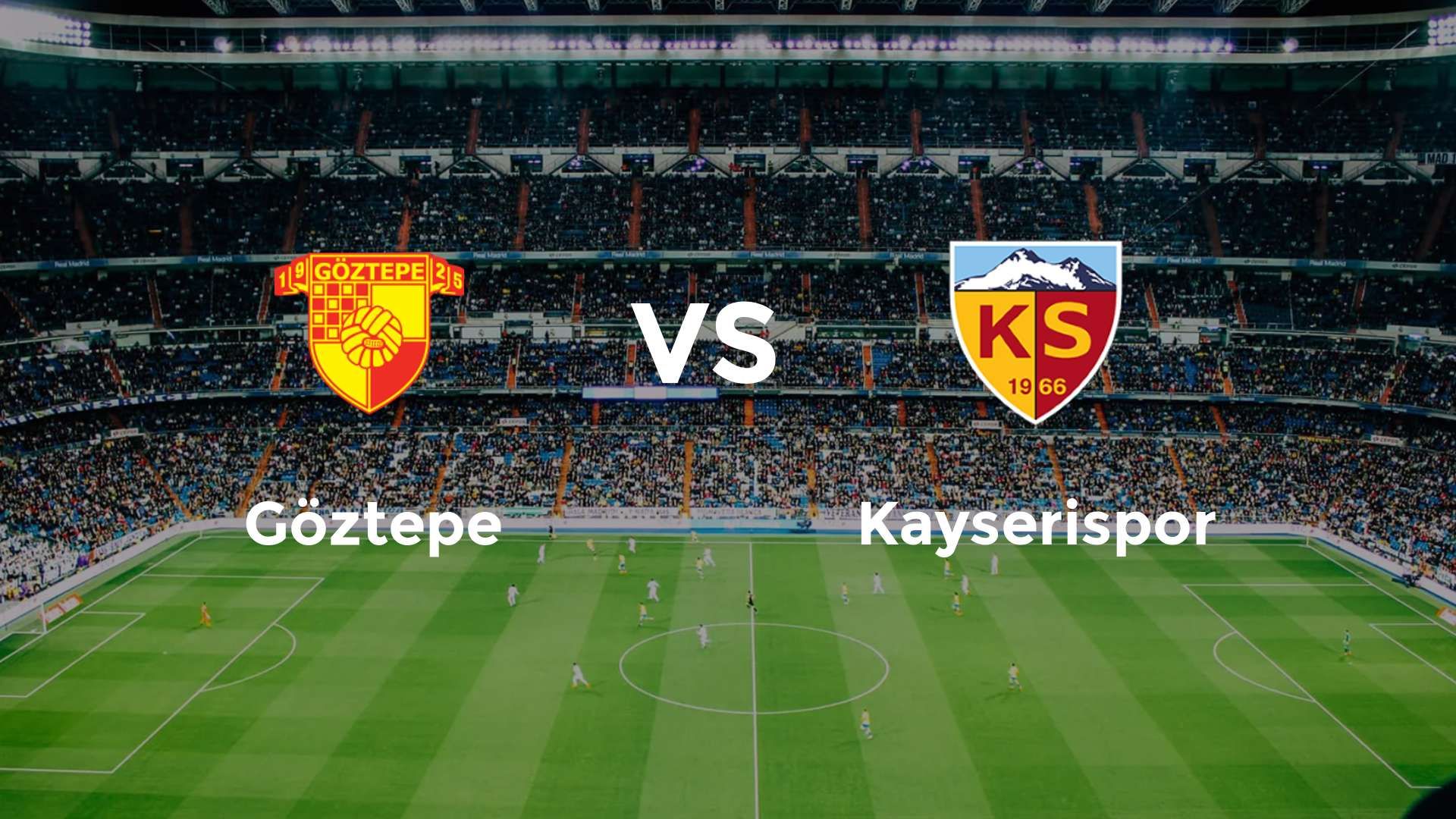 Göztepe vs Kayserispor