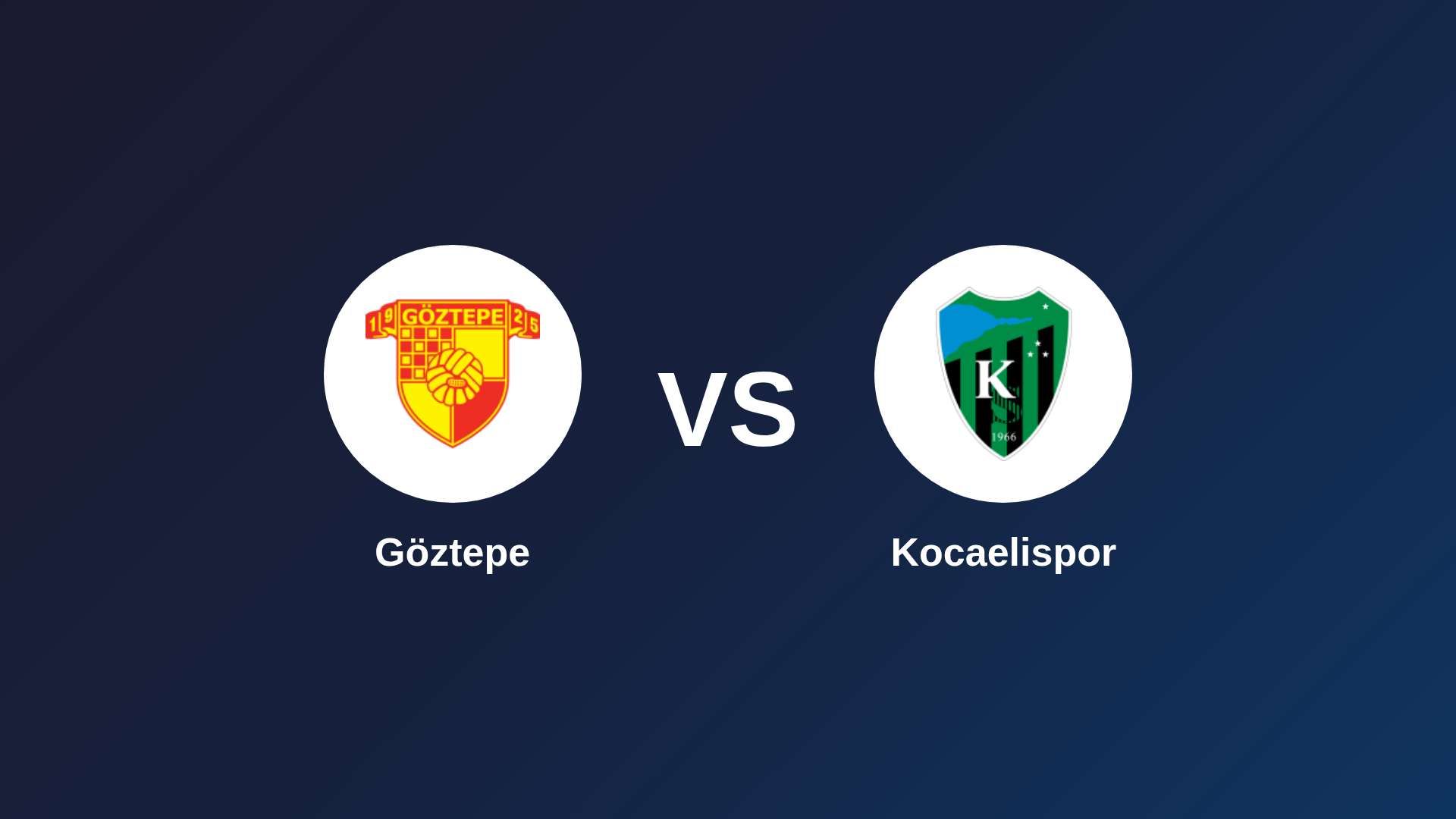 Göztepe vs Kocaelispor