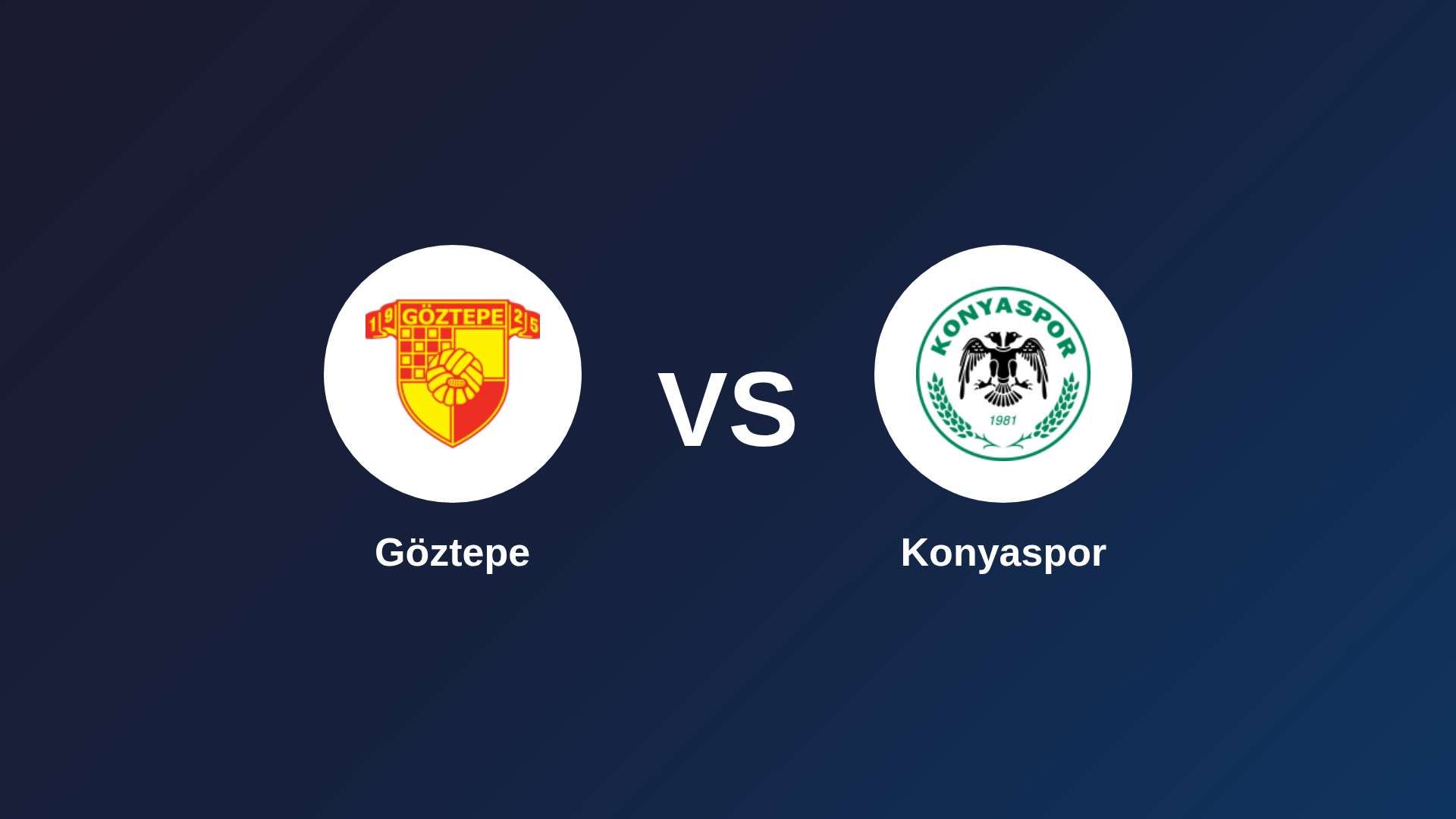 Göztepe vs Konyaspor