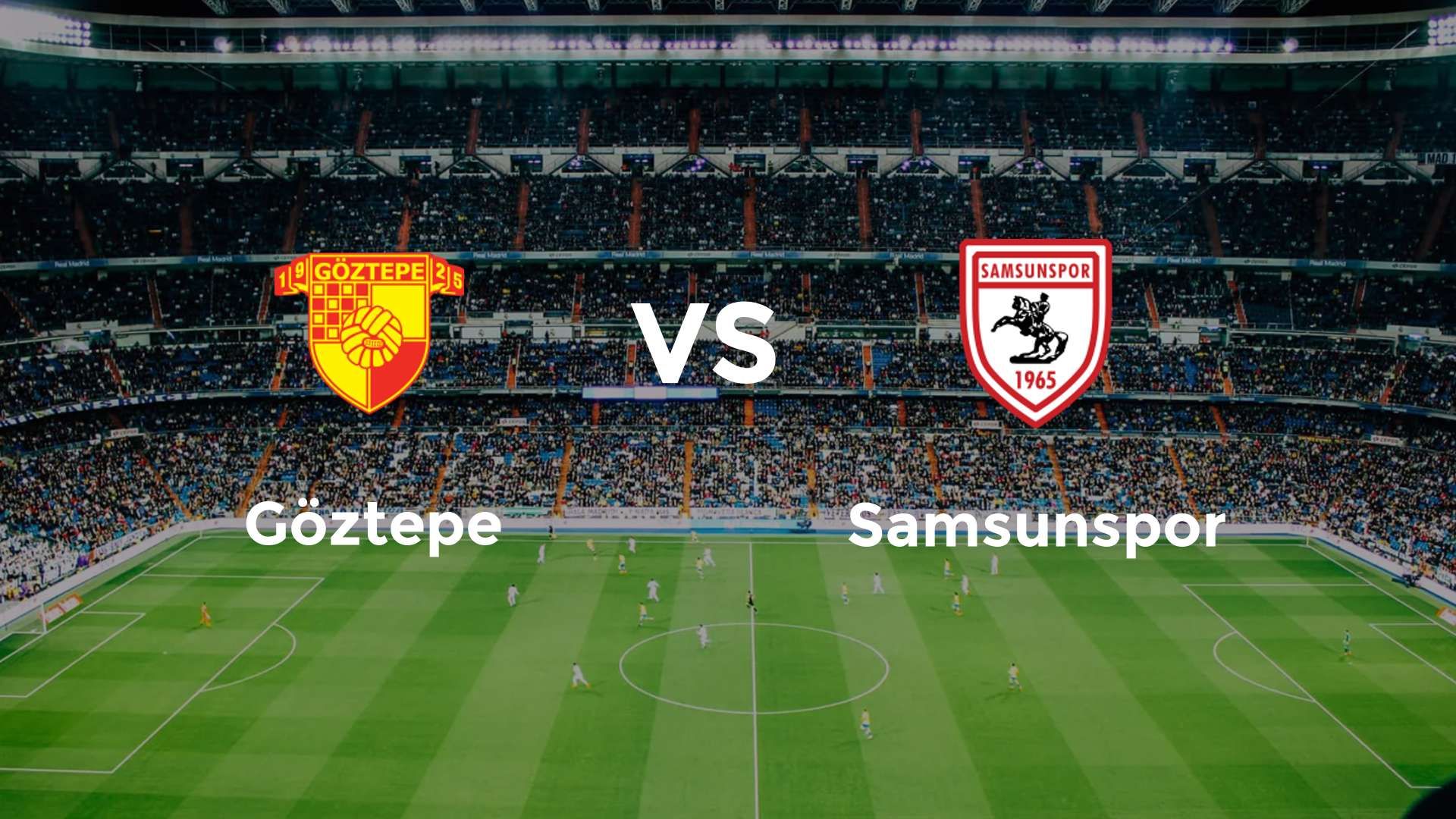 Göztepe vs Samsunspor