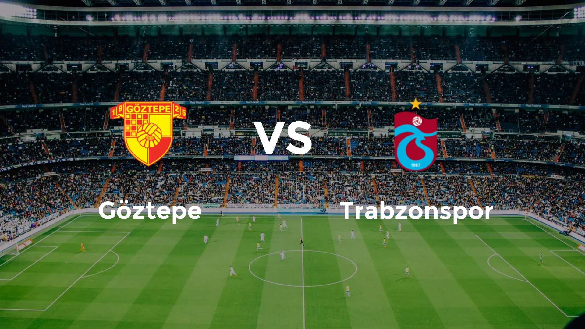 Göztepe vs Trabzonspor