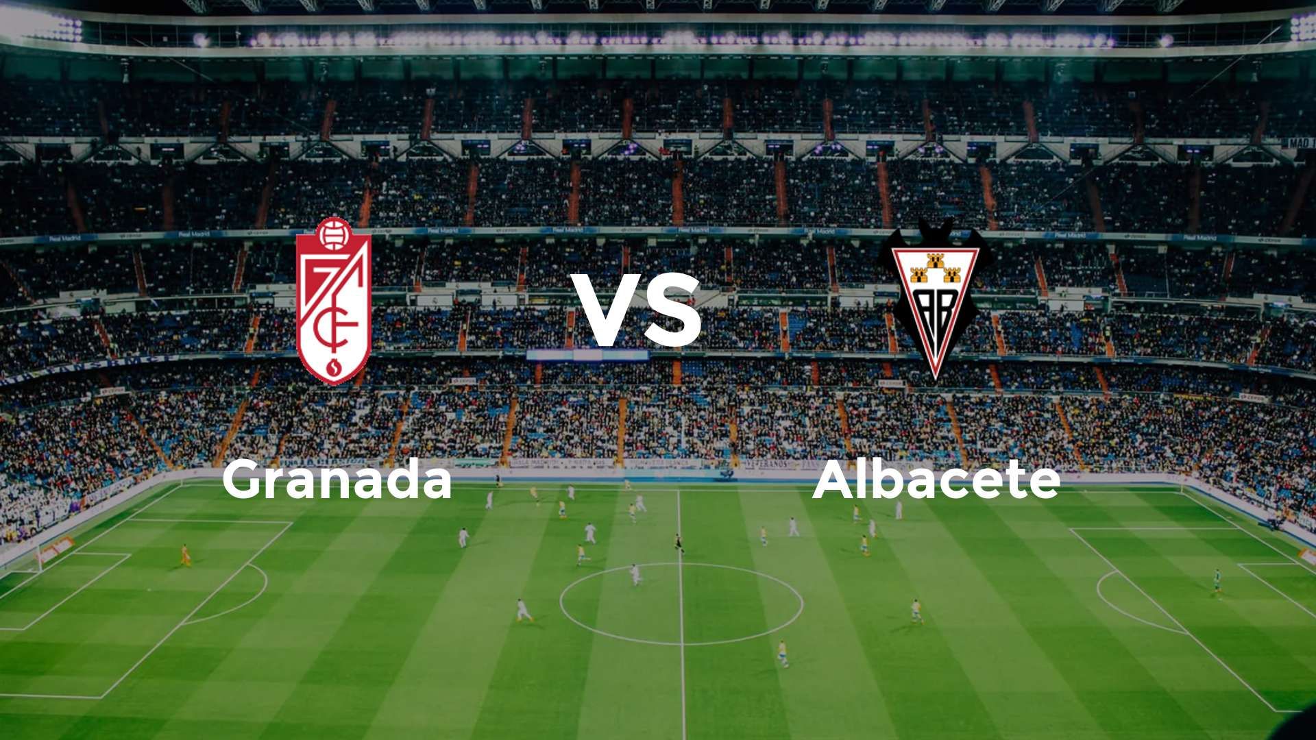 Granada vs Albacete