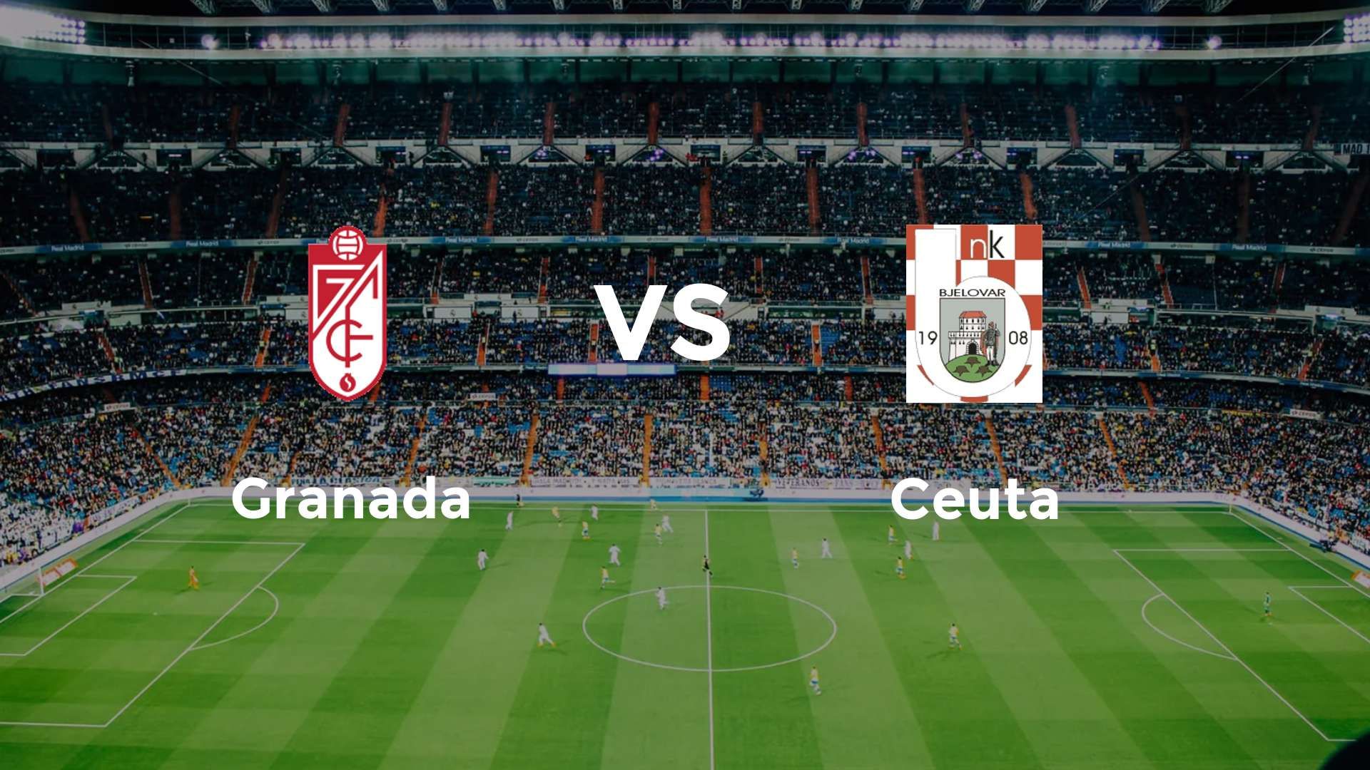 Granada vs Ceuta