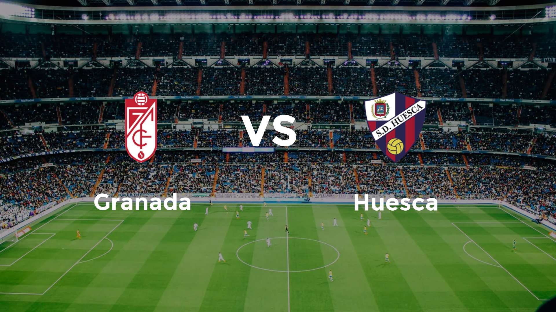 Granada vs Huesca