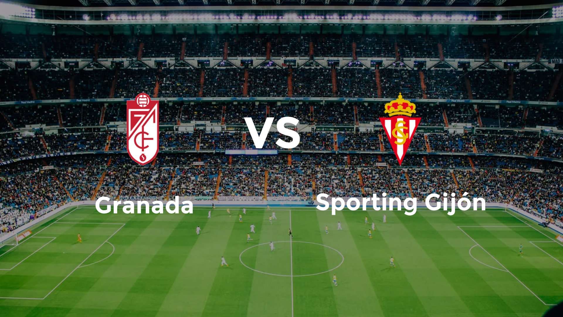 Granada vs Sporting Gijón