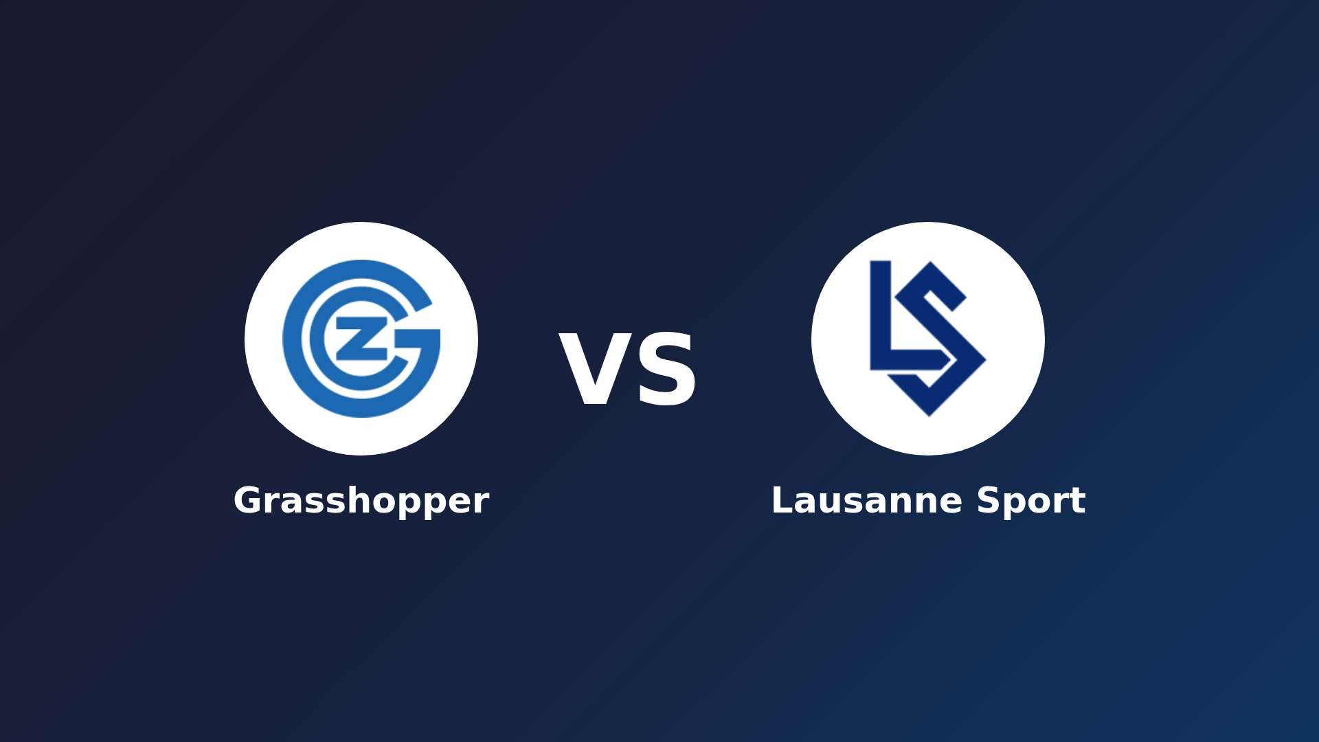 Grasshopper vs Lausanne Sport