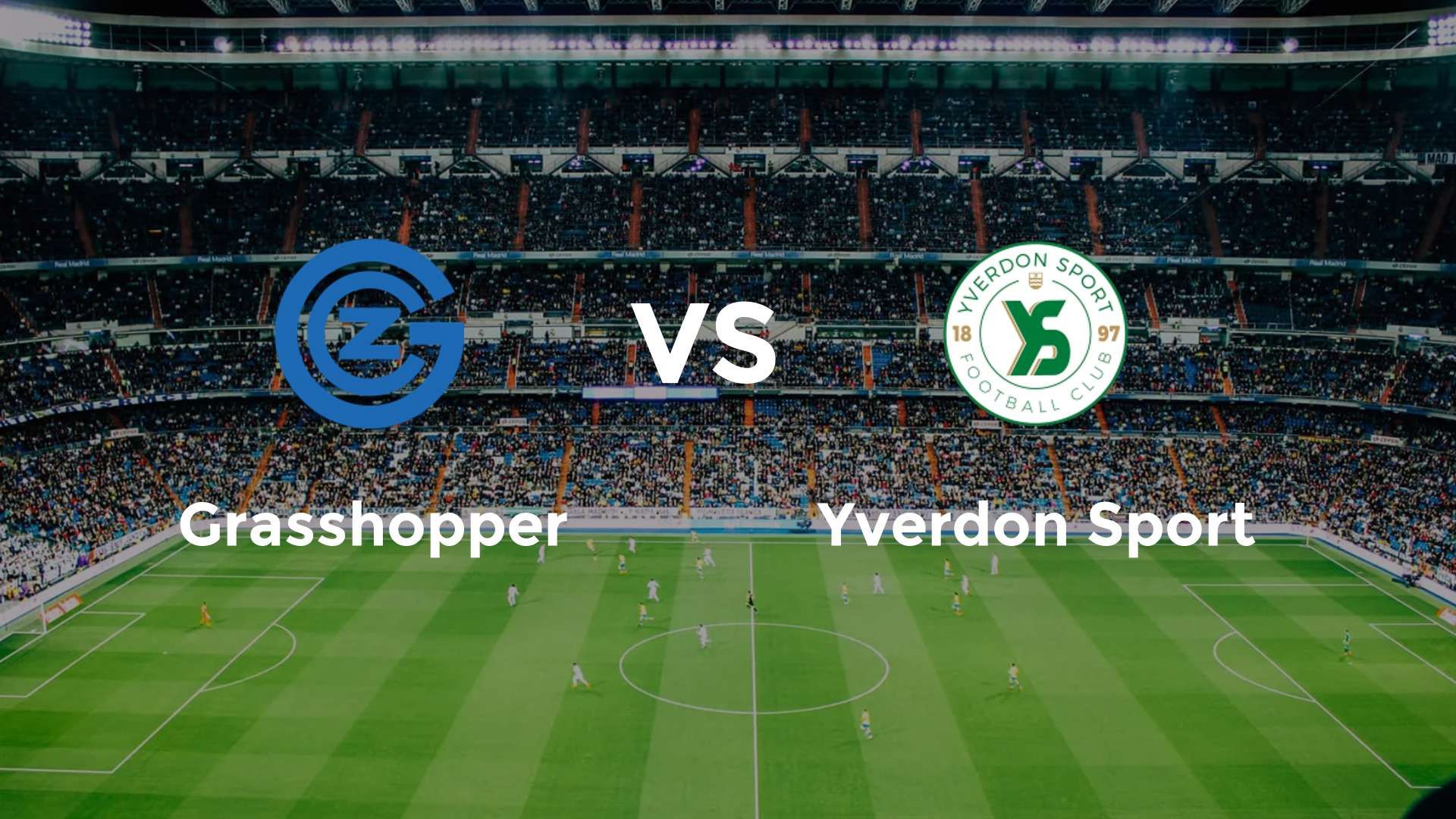 Grasshopper vs Yverdon Sport