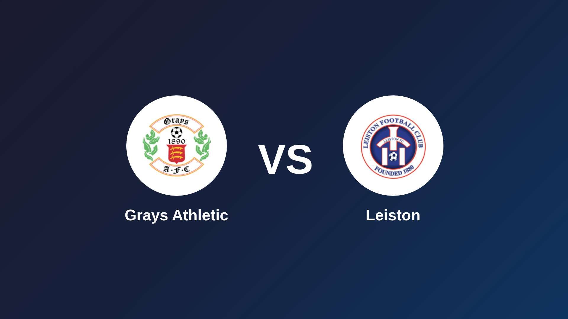 Grays Athletic vs Leiston