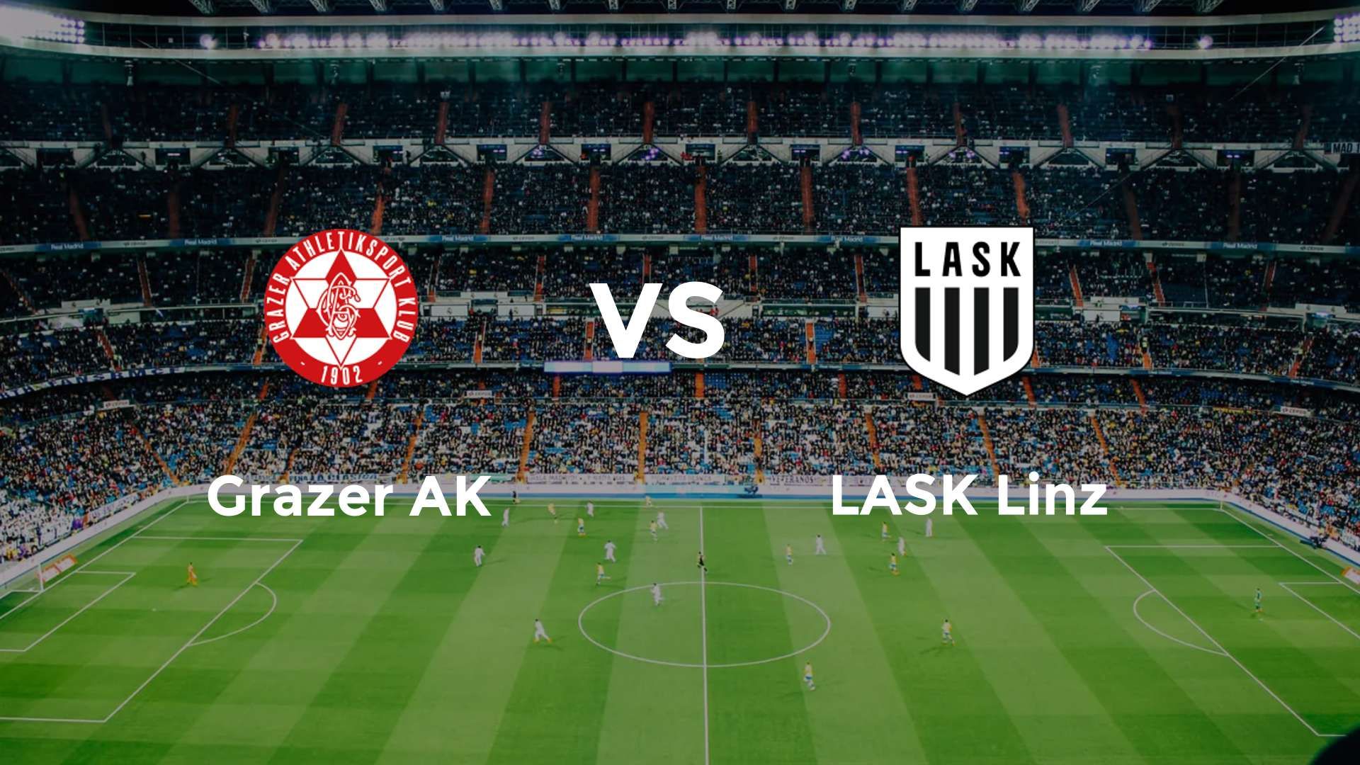 Grazer AK vs LASK Linz