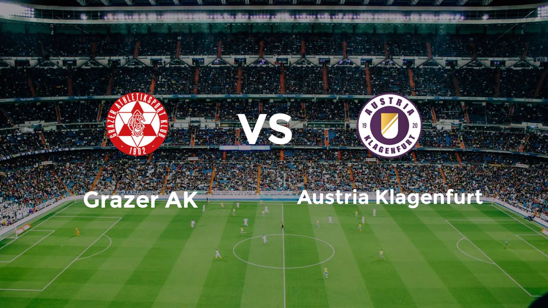 Grazer AK vs Austria Klagenfurt