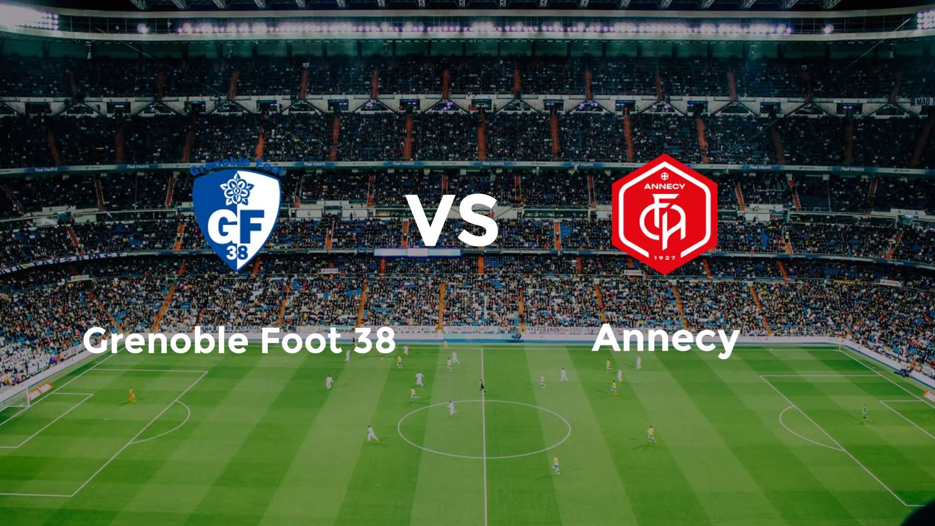 Grenoble Foot 38 vs Annecy