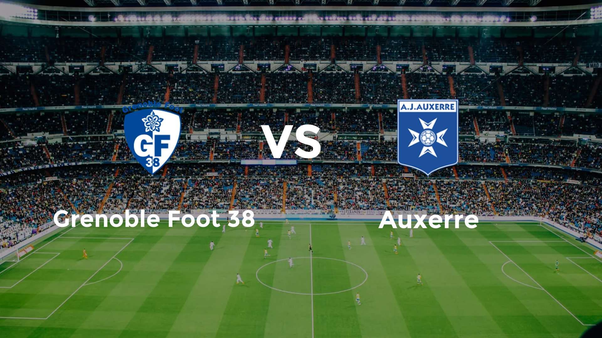 Grenoble Foot 38 vs Auxerre