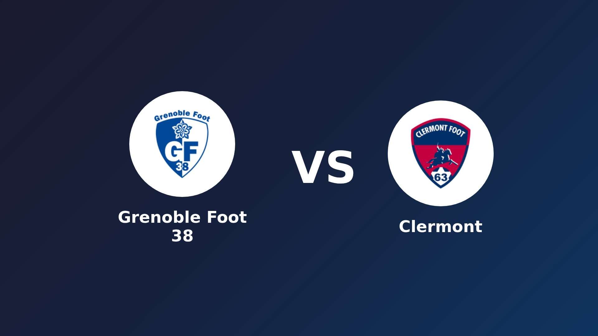 Grenoble Foot 38 vs Clermont