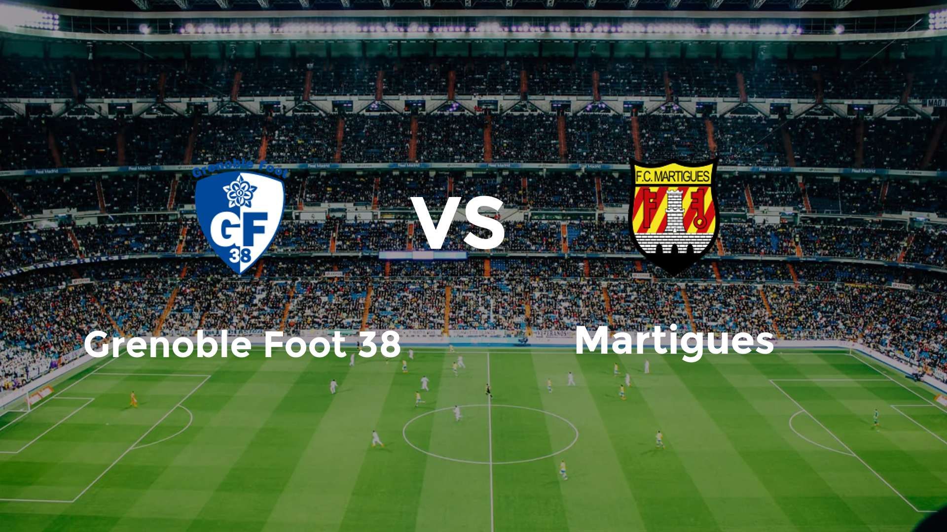 Grenoble Foot 38 vs Martigues
