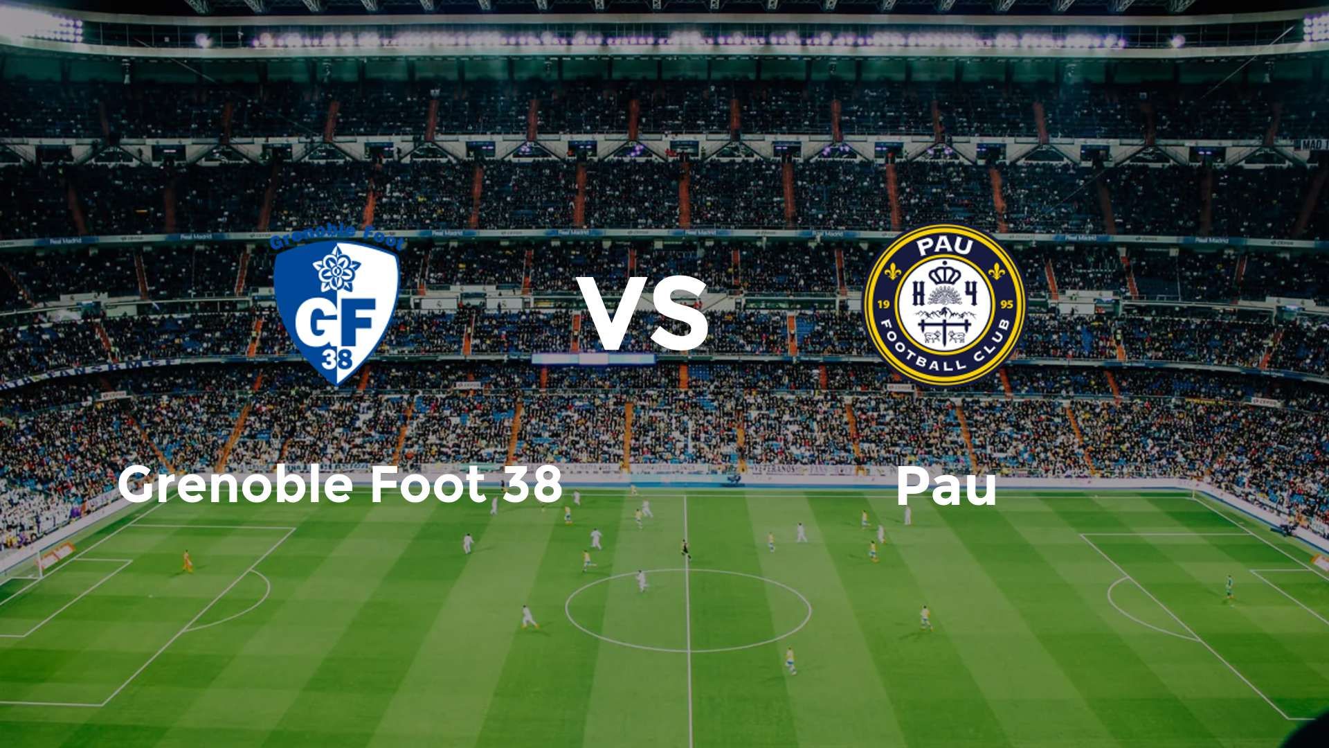 Grenoble Foot 38 vs Pau