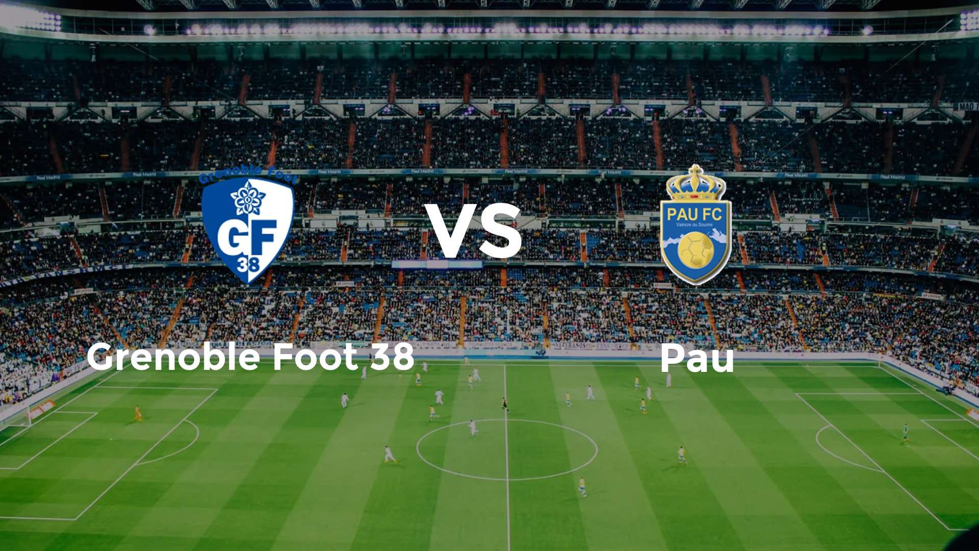 Grenoble Foot 38 vs Pau