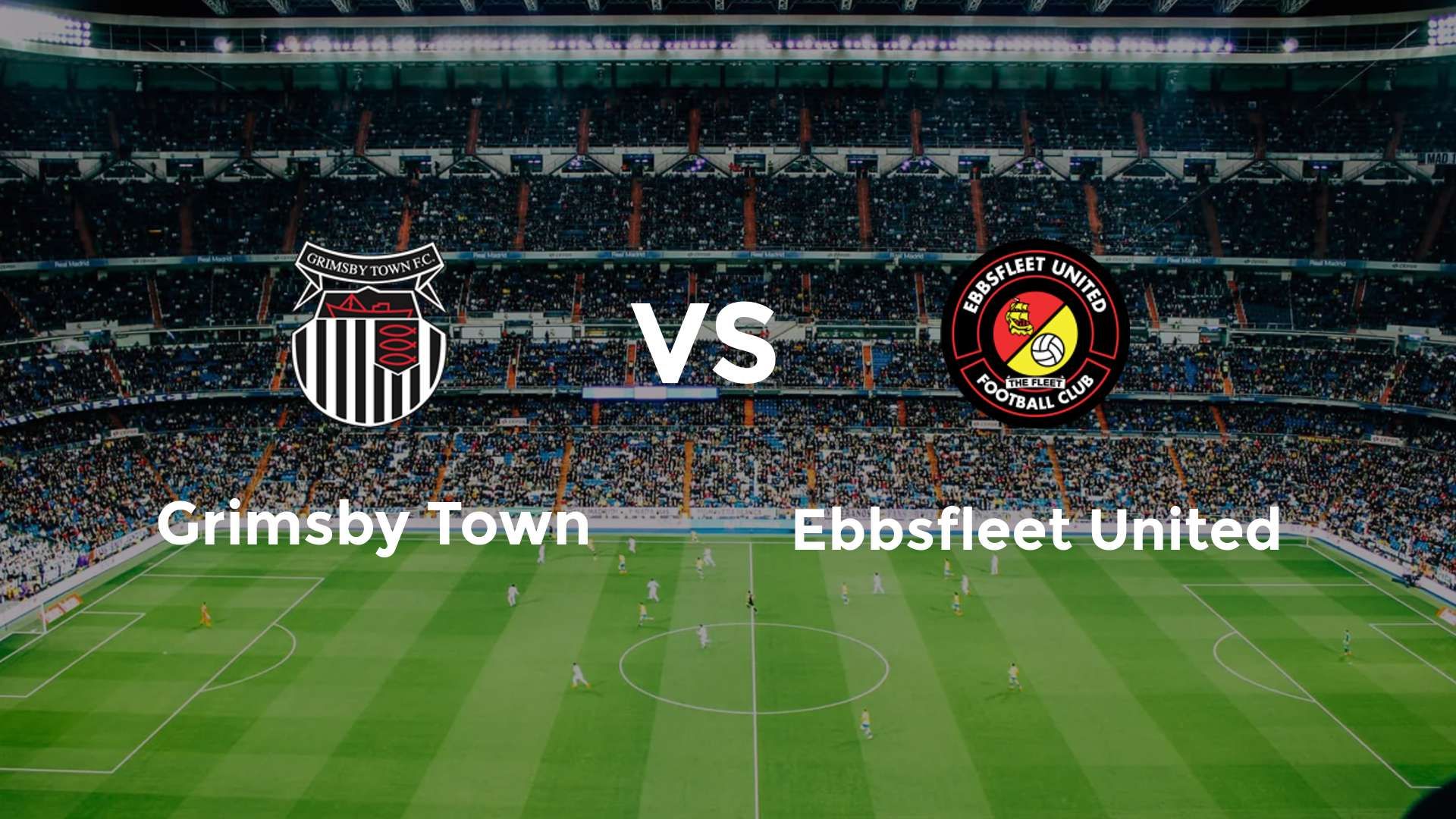 Grimsby Town vs Ebbsfleet United