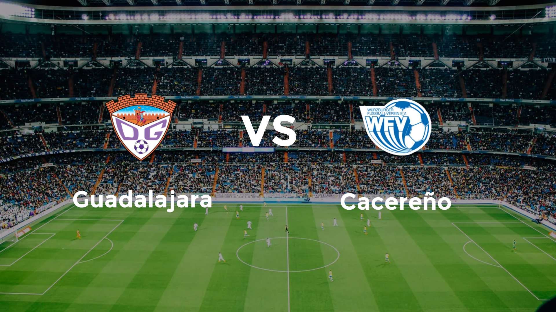 Guadalajara vs Cacereño