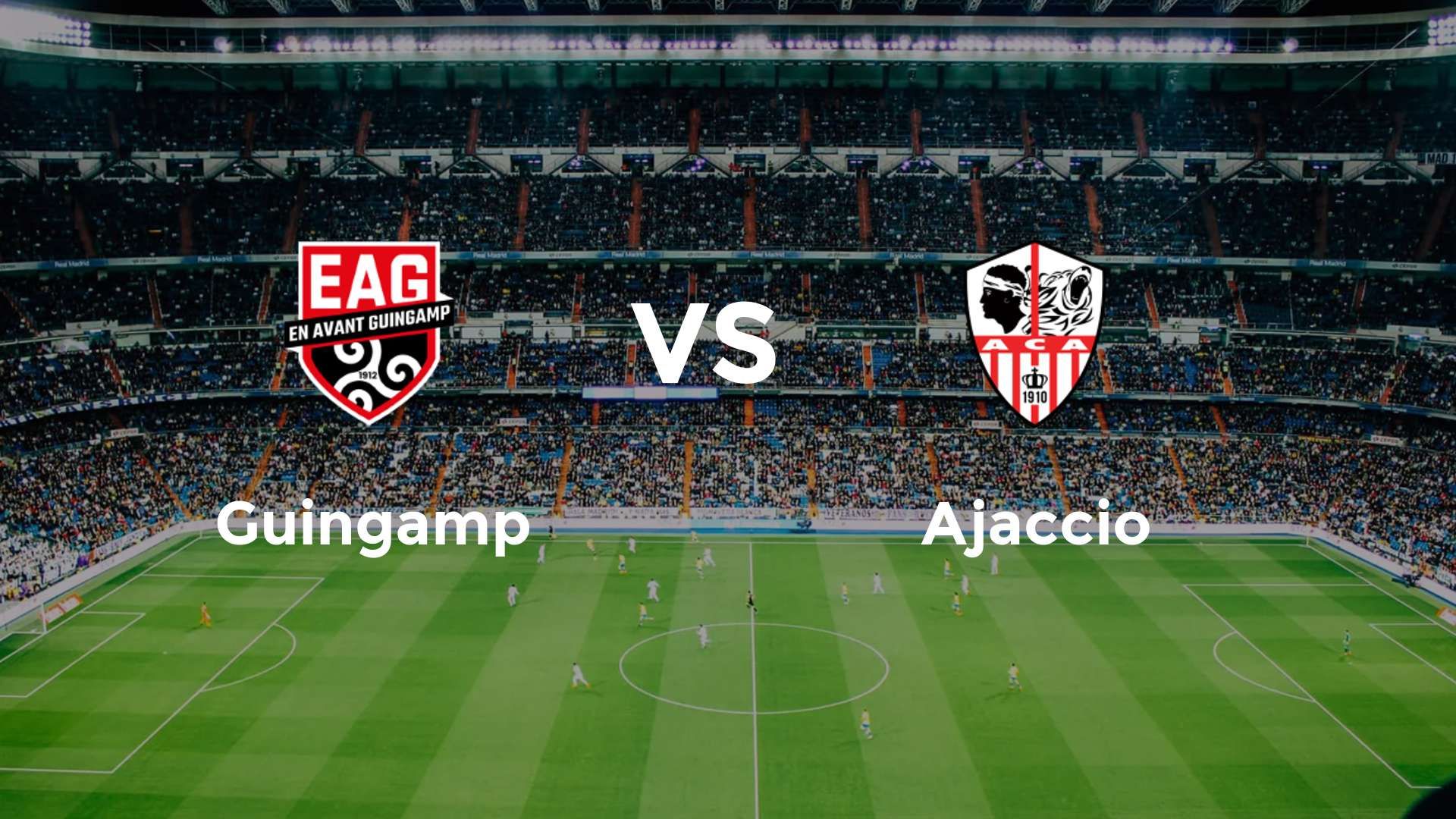 Guingamp vs Ajaccio