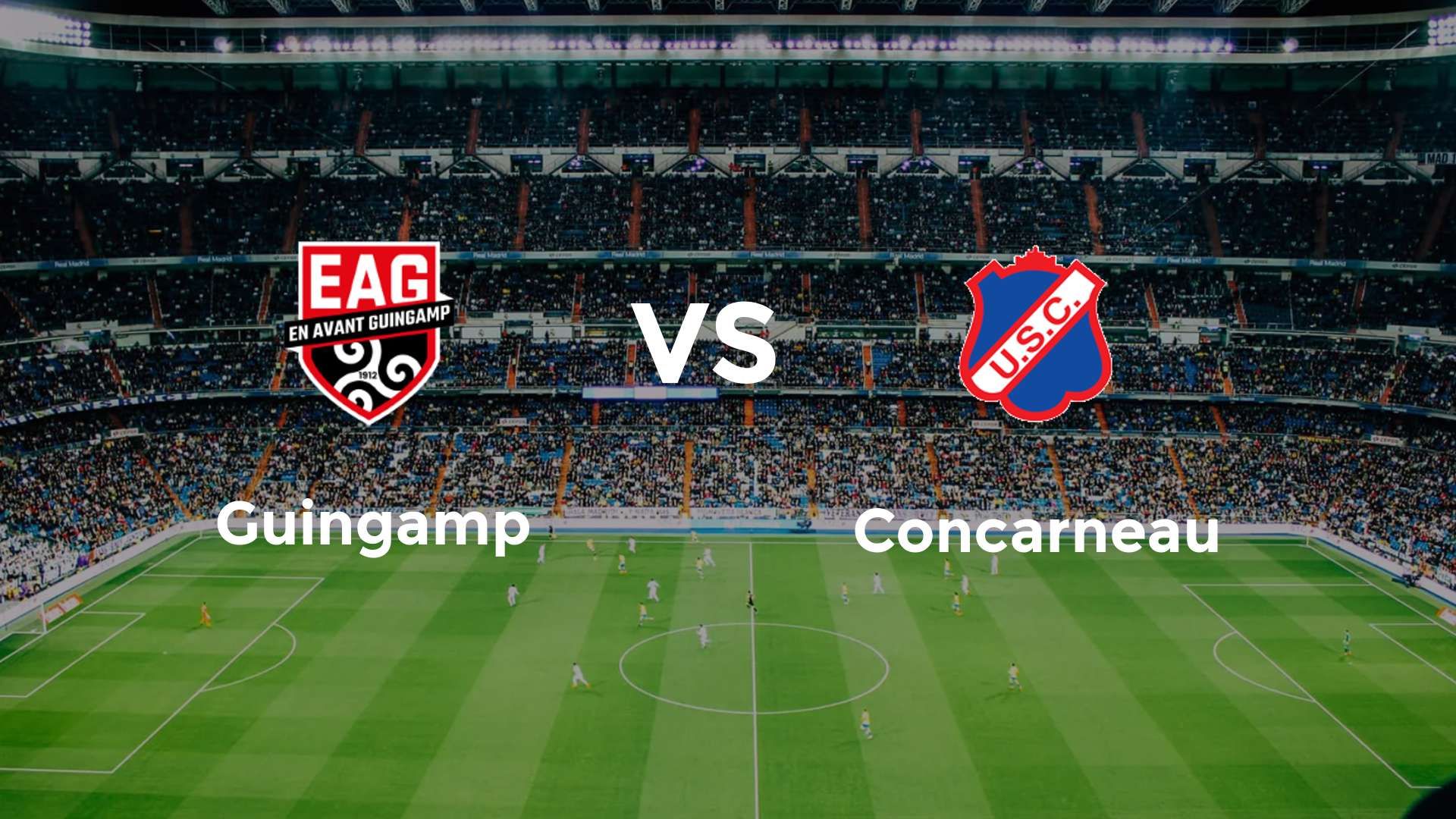 Guingamp vs Concarneau