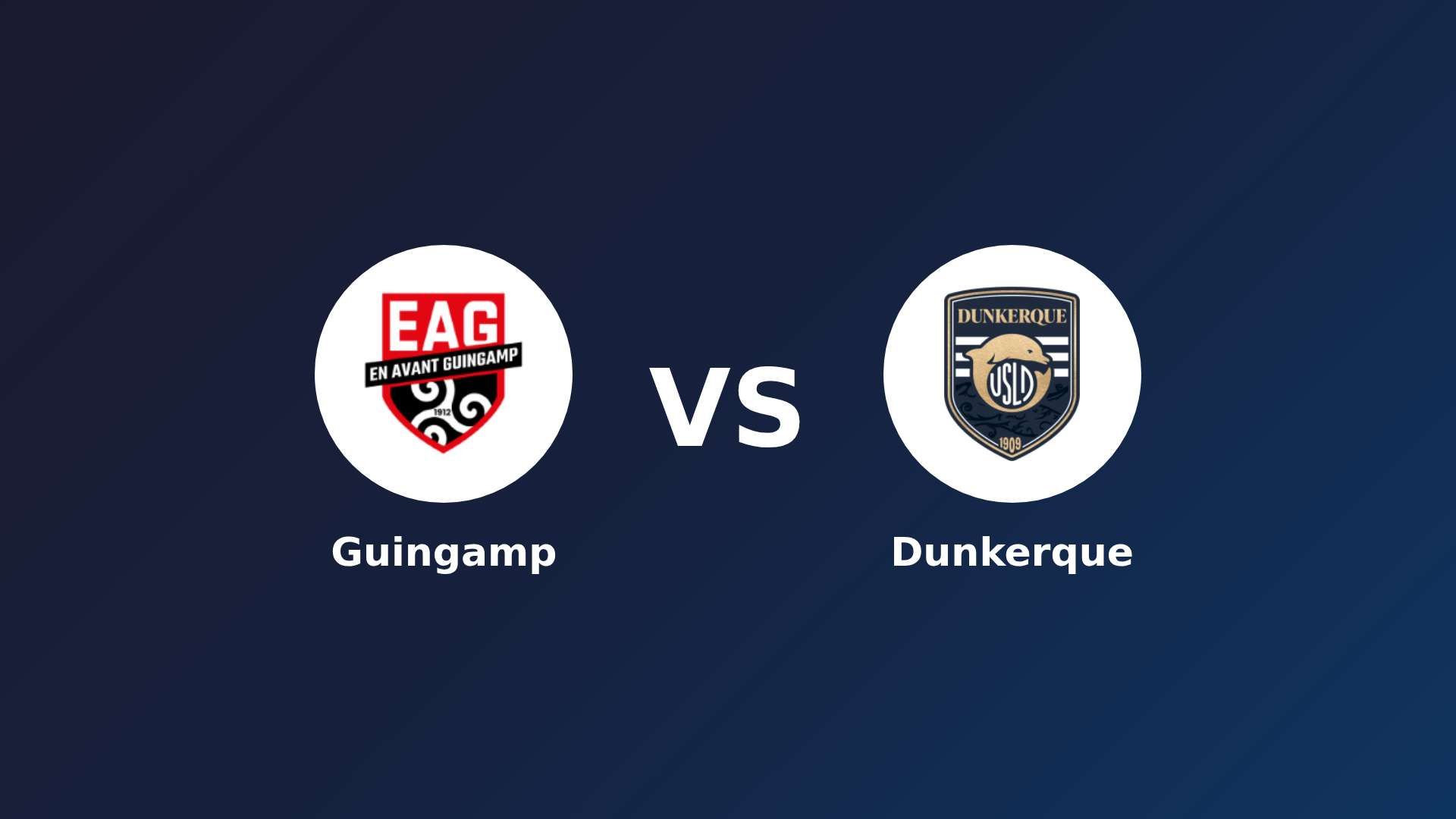 Guingamp vs Dunkerque