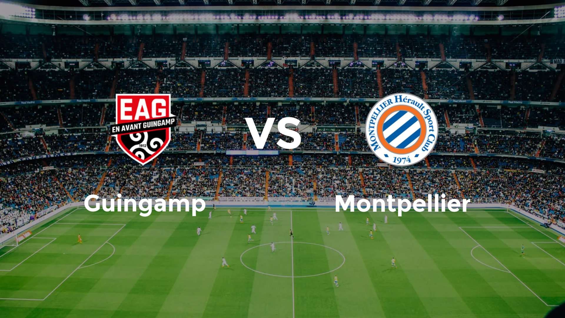 Guingamp vs Montpellier