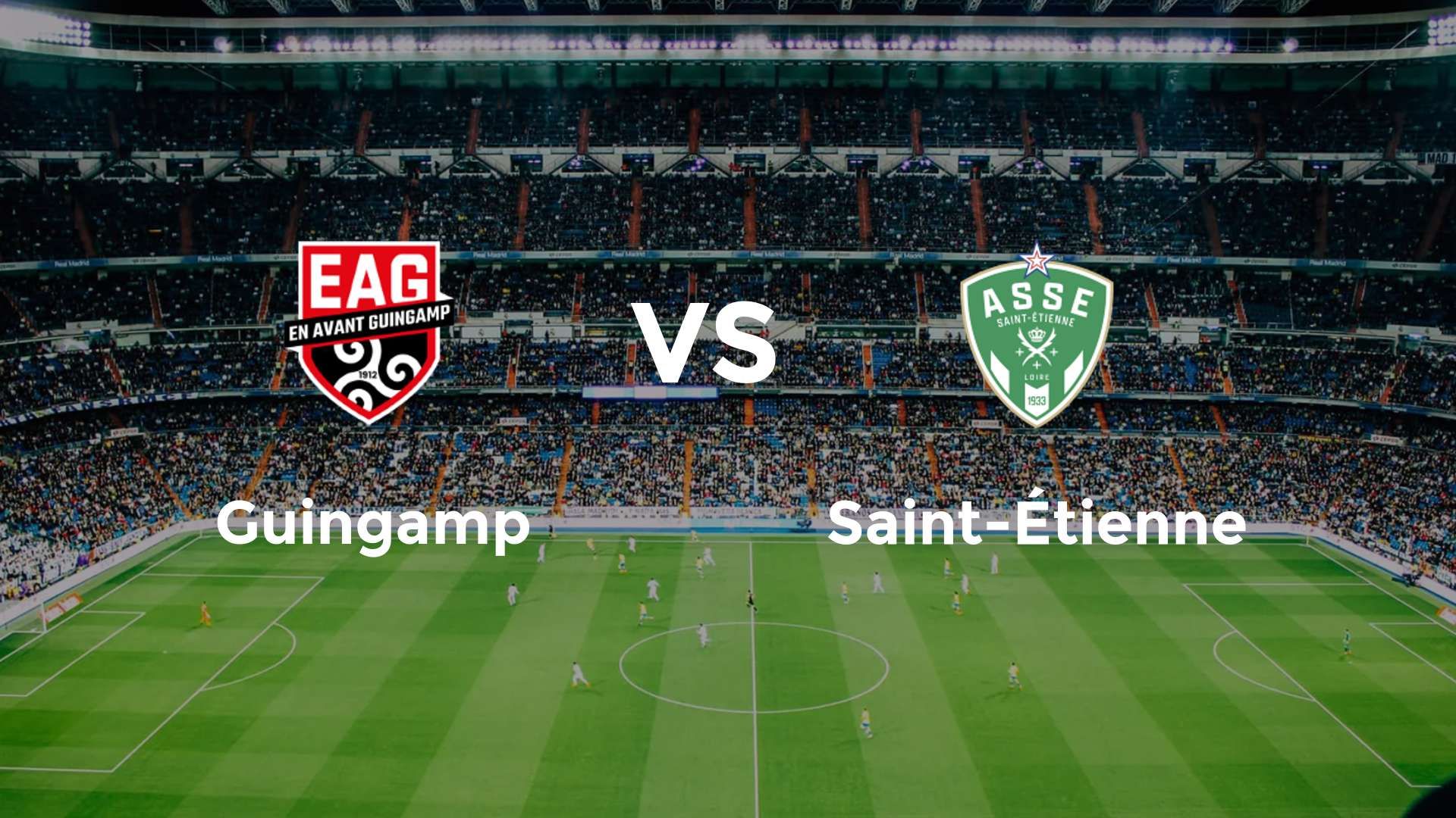 Guingamp vs Saint-Étienne