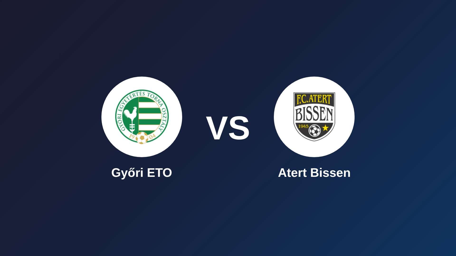 Győri ETO vs Atert Bissen