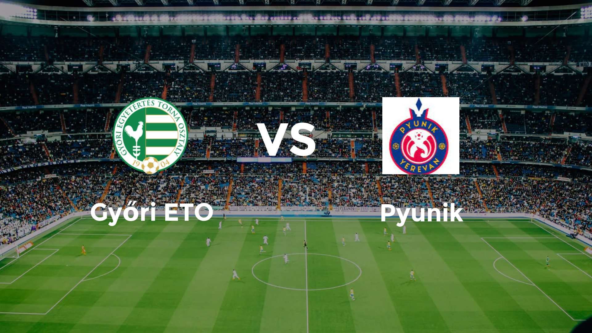 Győri ETO vs Pyunik